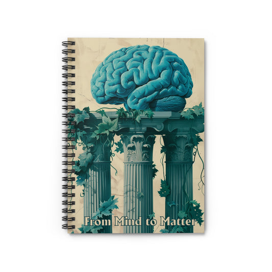 From Mind to Matter Spiral Notebook - Ruled Line